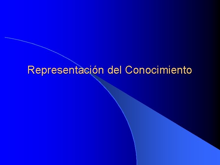 Representación del Conocimiento 