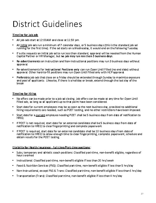 District Guidelines Timeline for Job ads • All job ads start at 12: 00