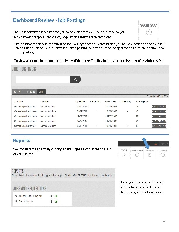 Dashboard Review - Job Postings The Dashboard tab is a place for you to