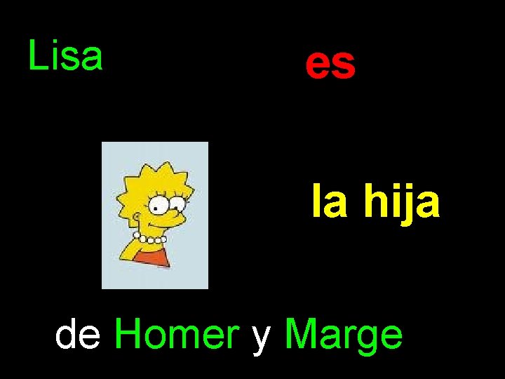 Lisa es la hija de Homer y Marge 