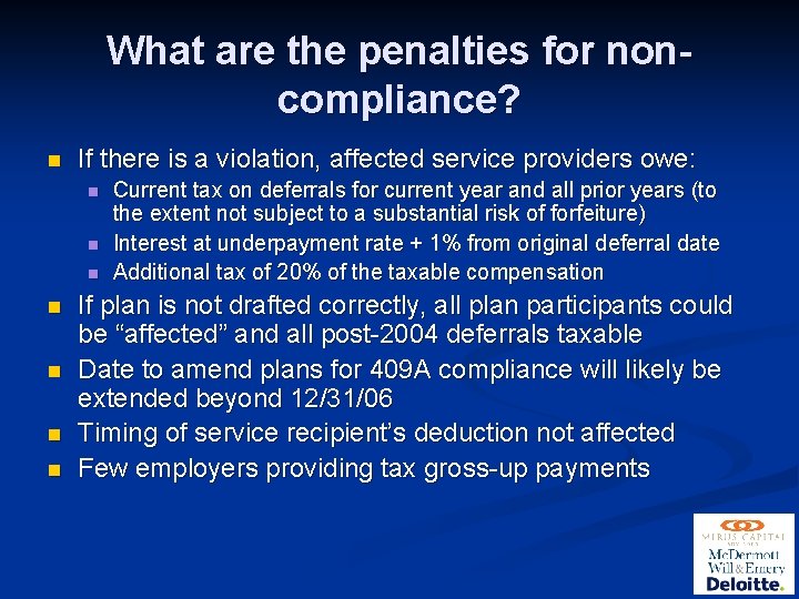 What are the penalties for noncompliance? n If there is a violation, affected service