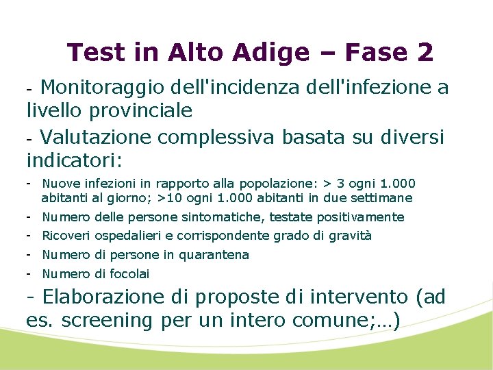 Test in Alto Adige – Fase 2 - Monitoraggio dell'incidenza dell'infezione a livello provinciale
