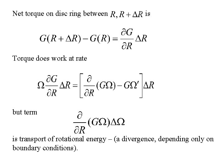 Net torque on disc ring between is Torque does work at rate but term