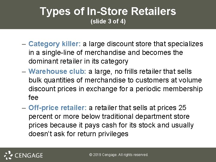 Types of In-Store Retailers (slide 3 of 4) – Category killer: a large discount