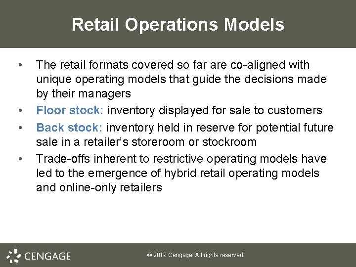 Retail Operations Models • • The retail formats covered so far are co-aligned with