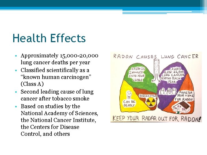 Health Effects • Approximately 15, 000 -20, 000 lung cancer deaths per year • Health Effects • Approximately 15, 000 -20, 000 lung cancer deaths per year •