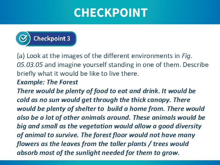 (a) Look at the images of the different environments in Fig. 05. 03. 05