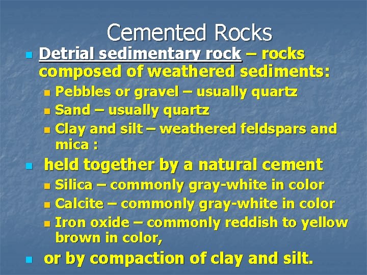 Semed Rocks Sedimentary Rocks Sedimentary Rocks n Sediments pieces of