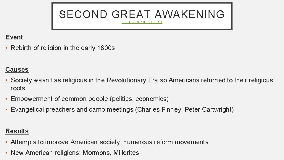 SECOND GREAT AWAKENING CC #15 3: 18 TO 6: 13 Event • Rebirth of
