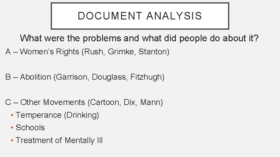 DOCUMENT ANALYSIS What were the problems and what did people do about it? A