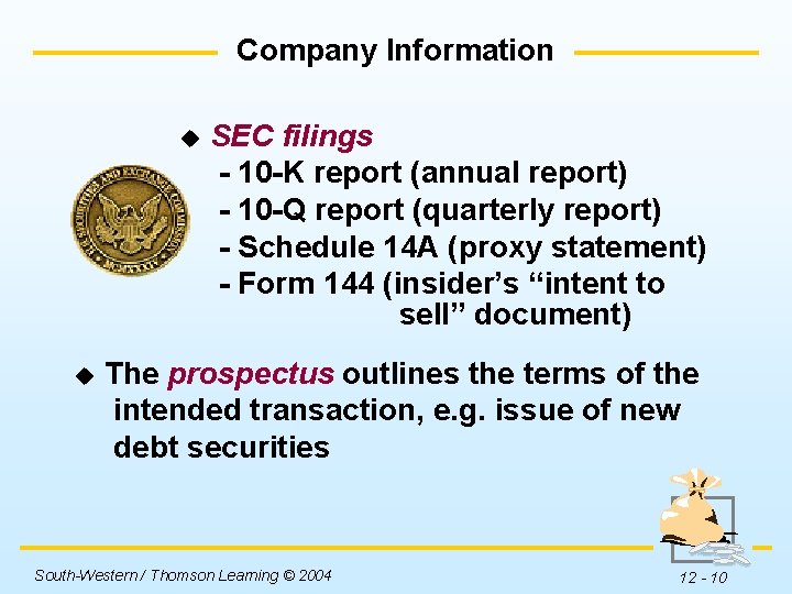 Company Information u u SEC filings - 10 -K report (annual report) - 10