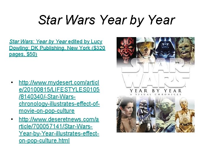 Star Wars Year by Year Star Wars: Year by Year edited by Lucy Dowling;