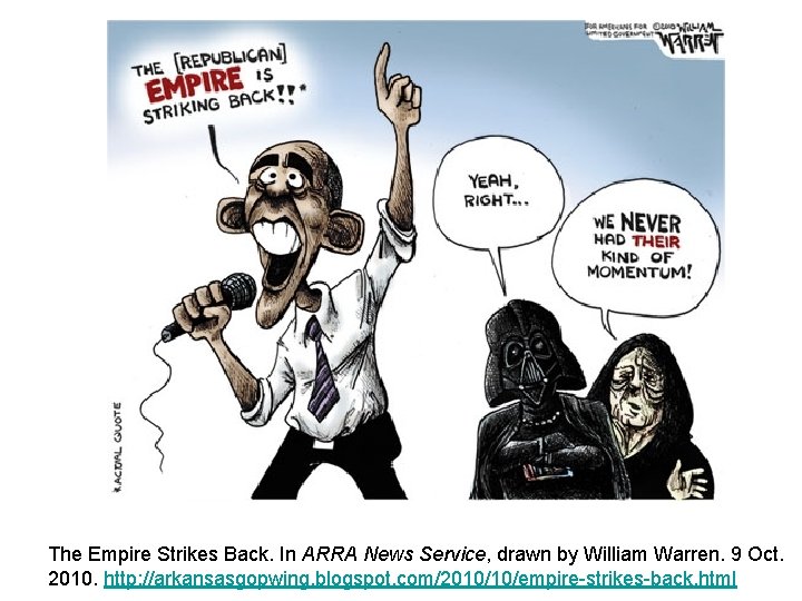 The Empire Strikes Back. In ARRA News Service, drawn by William Warren. 9 Oct.