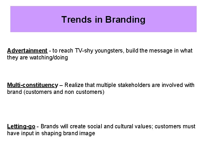 Trends in Branding Advertainment - to reach TV-shy youngsters, build the message in what
