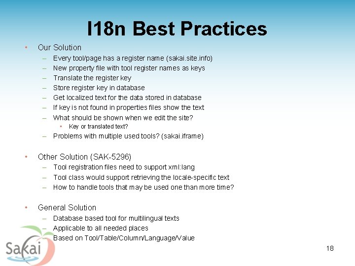 I 18 n Best Practices • Our Solution – – – – Every tool/page