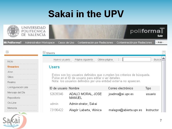 Sakai in the UPV 7 