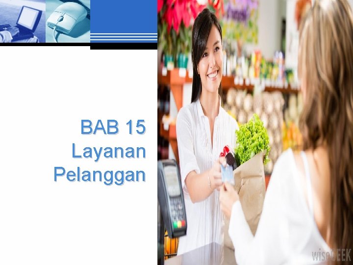 BAB 15 Layanan Pelanggan 