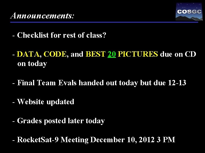 Announcements: - Checklist for rest of class? - DATA, CODE, and BEST 20 PICTURES