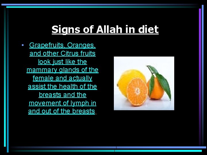 Signs of Allah in diet • Grapefruits, Oranges, and other Citrus fruits look just