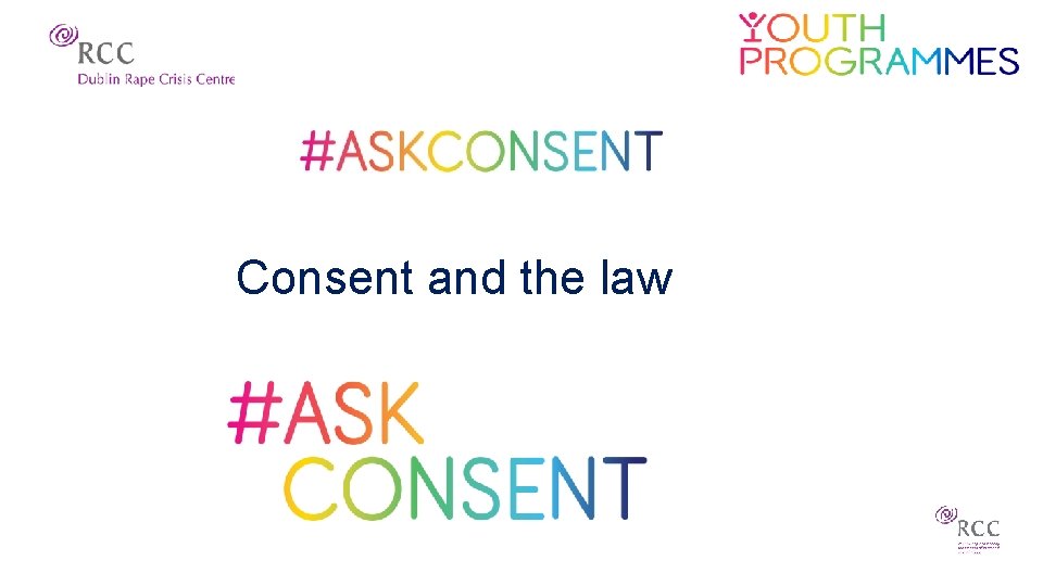 Consent and the law 