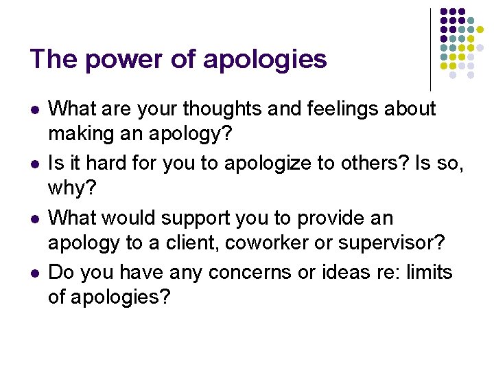 The power of apologies l l What are your thoughts and feelings about making