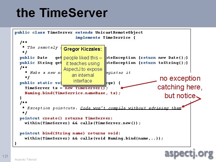 the Time. Server public class Time. Server extends Unicast. Remote. Object implements Time. Service