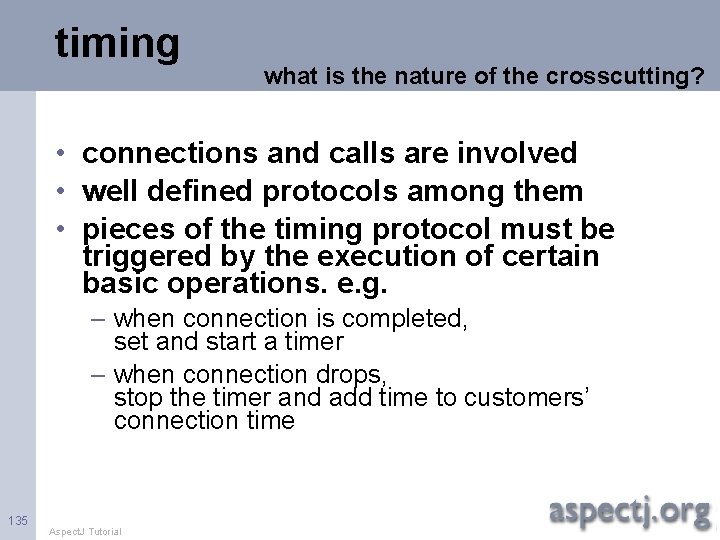 timing what is the nature of the crosscutting? • connections and calls are involved