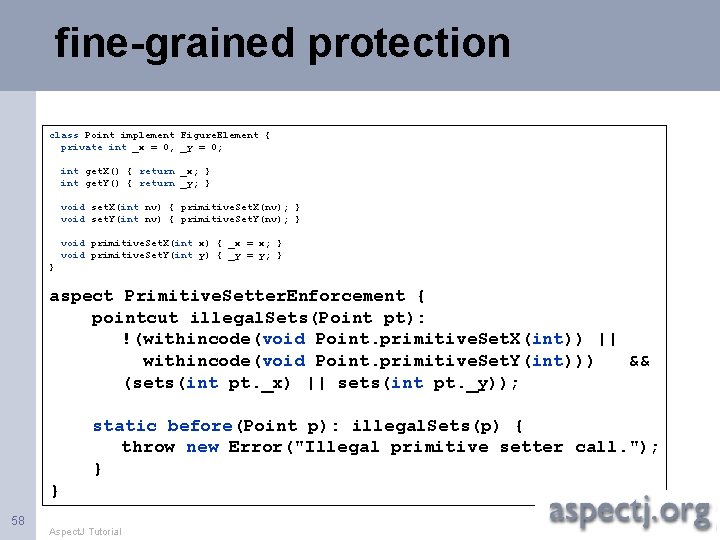 fine-grained protection class Point implement Figure. Element { private int _x = 0, _y