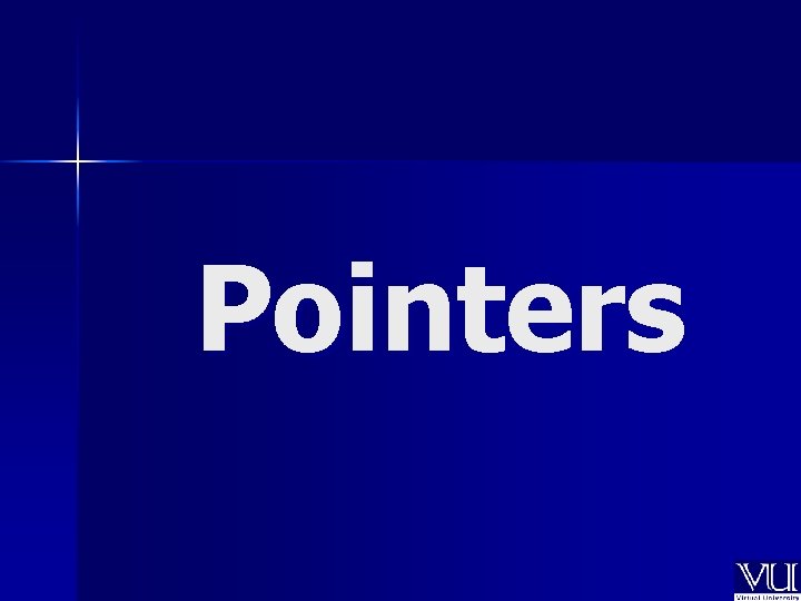 Pointers 