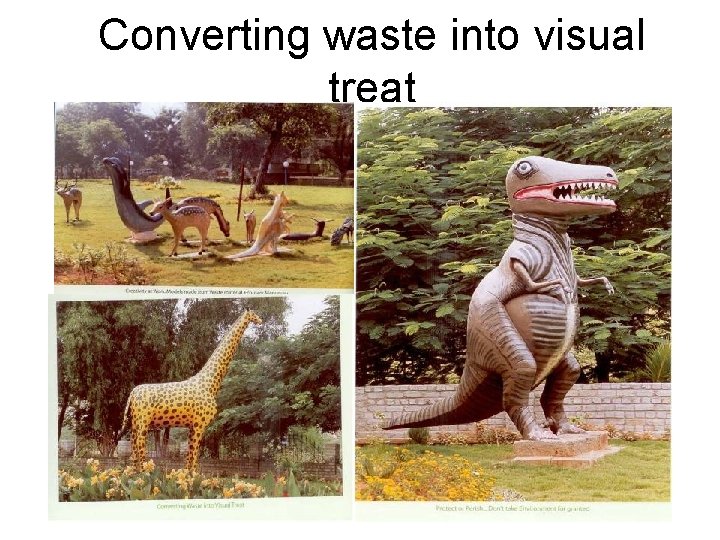 Converting waste into visual treat 