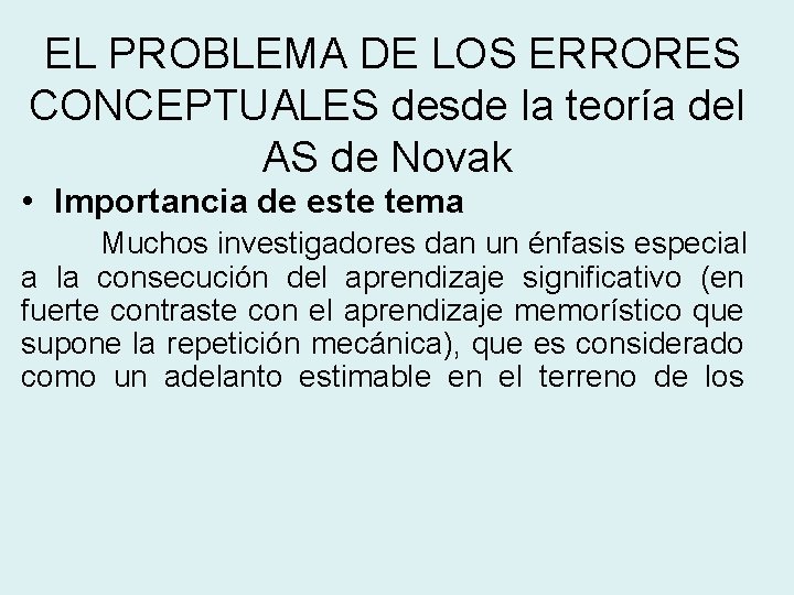 EL PROBLEMA DE LOS ERRORES CONCEPTUALES desde la teoría del AS de Novak •