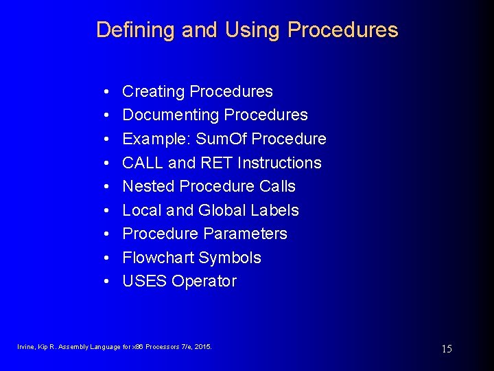 Defining and Using Procedures • • • Creating Procedures Documenting Procedures Example: Sum. Of Defining and Using Procedures • • • Creating Procedures Documenting Procedures Example: Sum. Of