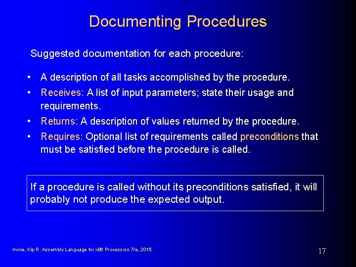 Documenting Procedures Suggested documentation for each procedure: • A description of all tasks accomplished Documenting Procedures Suggested documentation for each procedure: • A description of all tasks accomplished