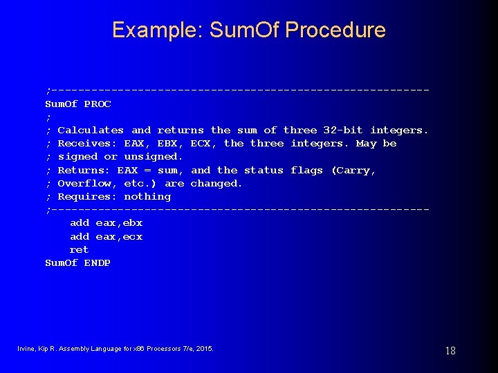 Example: Sum. Of Procedure ; ----------------------------Sum. Of PROC ; ; Calculates and returns the Example: Sum. Of Procedure ; ----------------------------Sum. Of PROC ; ; Calculates and returns the