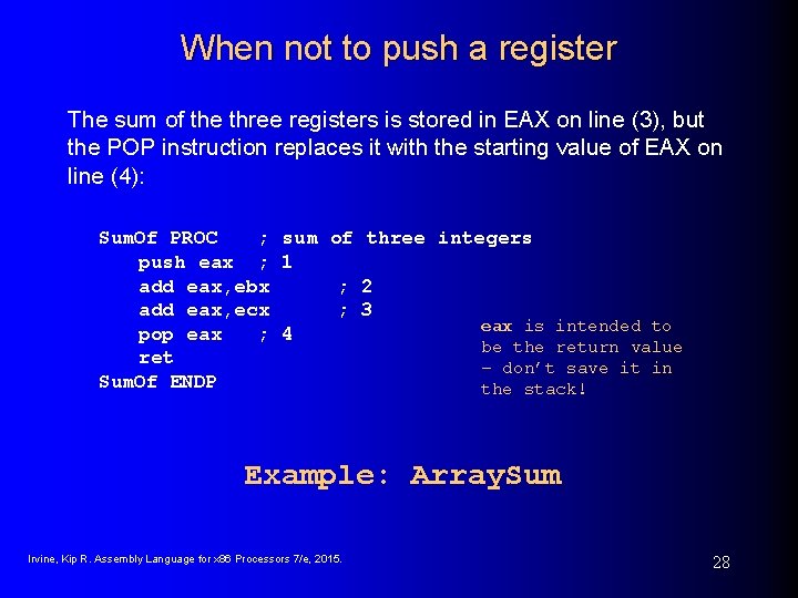 When not to push a register The sum of the three registers is stored When not to push a register The sum of the three registers is stored