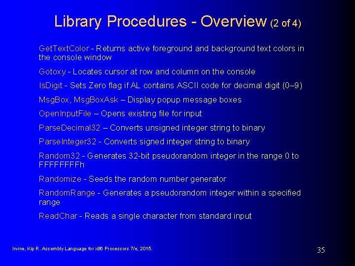 Library Procedures - Overview (2 of 4) Get. Text. Color - Returns active foreground Library Procedures - Overview (2 of 4) Get. Text. Color - Returns active foreground