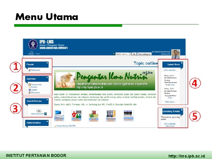 Menu Utama INSTITUT PERTANIAN BOGOR http: //lms. ipb. ac. id 