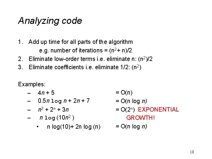 Analyzing code 1. Add up time for all parts of the algorithm e. g.