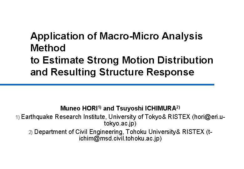 Application of Macro-Micro Analysis Method to Estimate Strong Motion Distribution and Resulting Structure Response