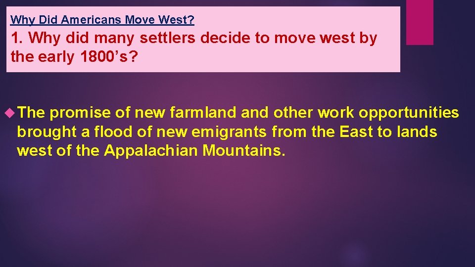 Topic 6 The Age of Jackson and Westward