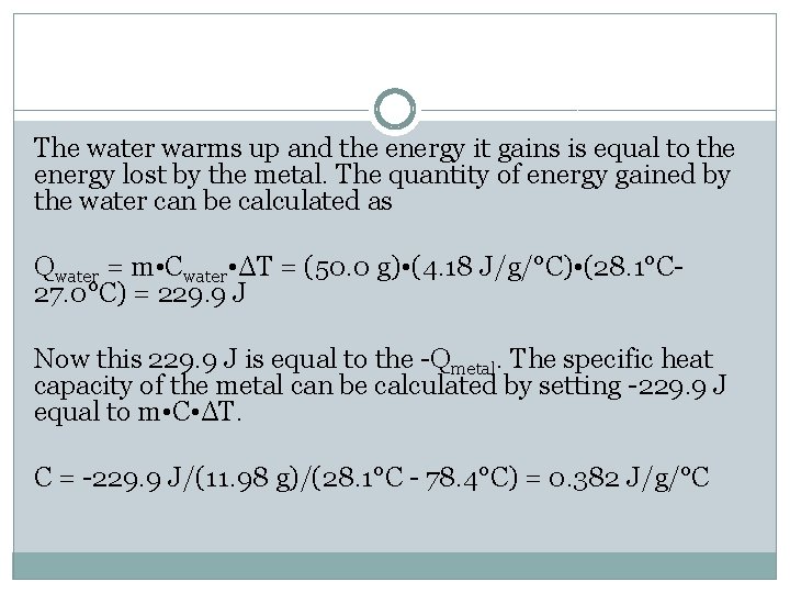 The water warms up and the energy it gains is equal to the energy