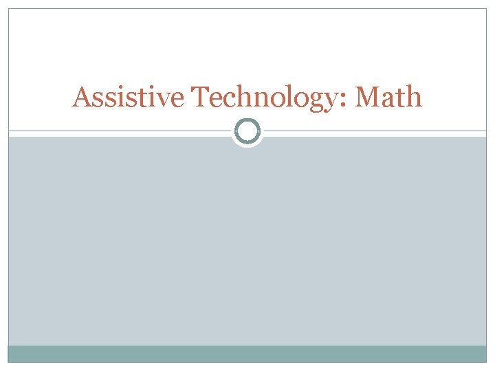 Assistive Technology: Math 