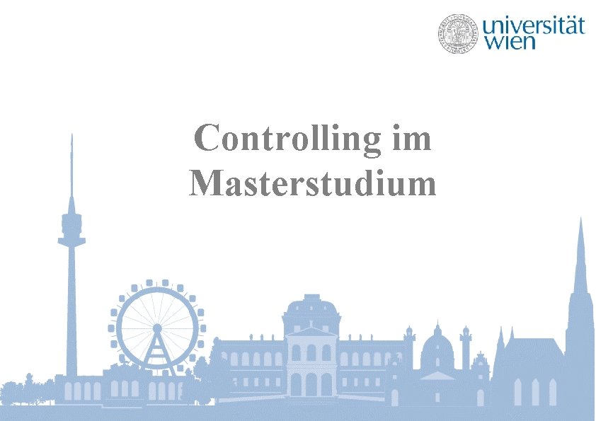 Controlling im Masterstudium 1 