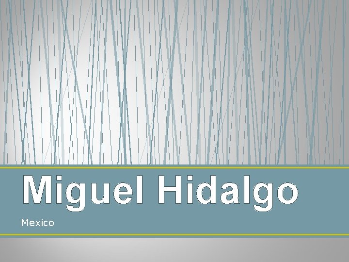 Miguel Hidalgo Mexico 