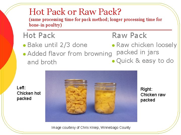 Hot Pack or Raw Pack? (same processing time for pack method; longer processing time