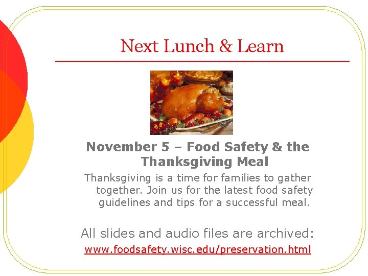 Next Lunch & Learn November 5 – Food Safety & the Thanksgiving Meal Thanksgiving