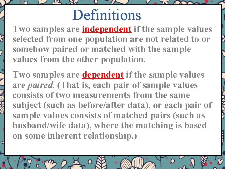 Section 9 3 Inferences About Two Means Independent