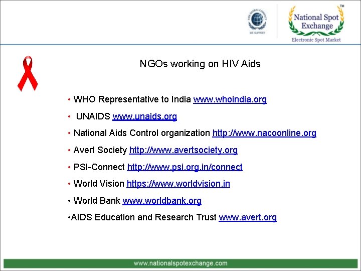 NGOs working on HIV Aids • WHO Representative to India www. whoindia. org •