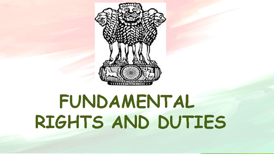 FUNDAMENTAL RIGHTS AND DUTIES 