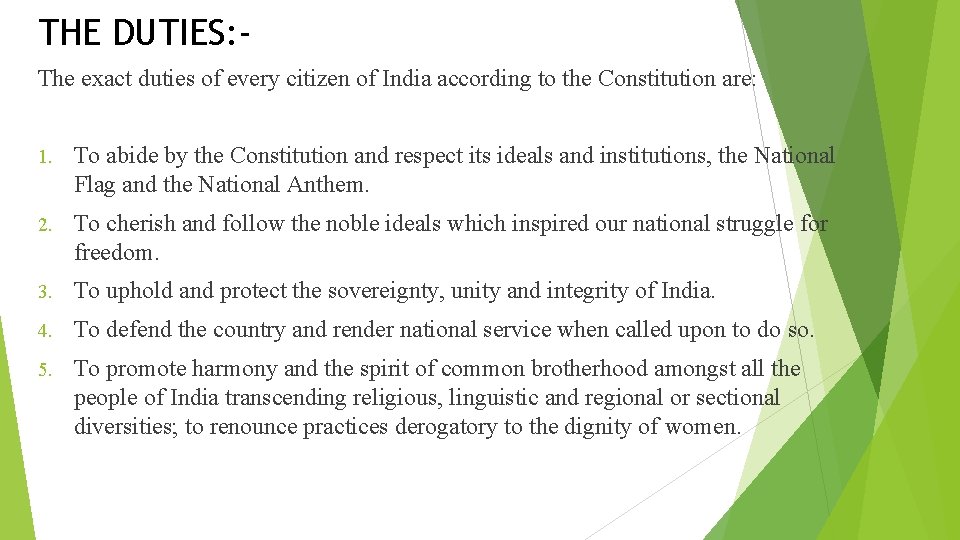 THE DUTIES: The exact duties of every citizen of India according to the Constitution